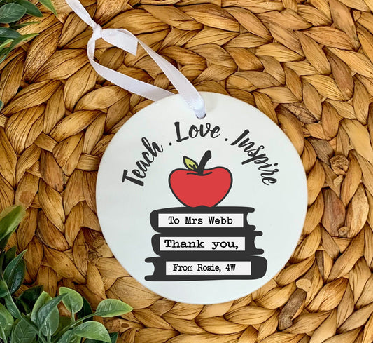 Personalised Teacher Ornament: 'Teach, Love, Inspire' Quote, Thank You Gift